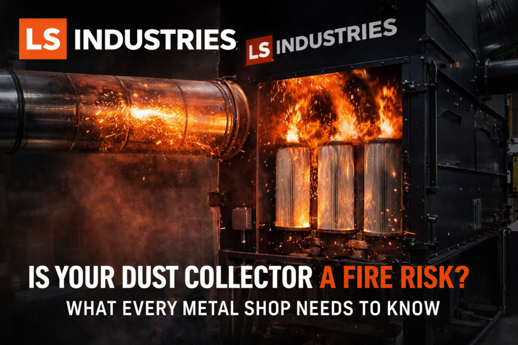 Is Your Dust Collector a Fire Risk? What Every Metal Shop Needs to Know